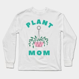 Plant Mom V1 Long Sleeve T-Shirt